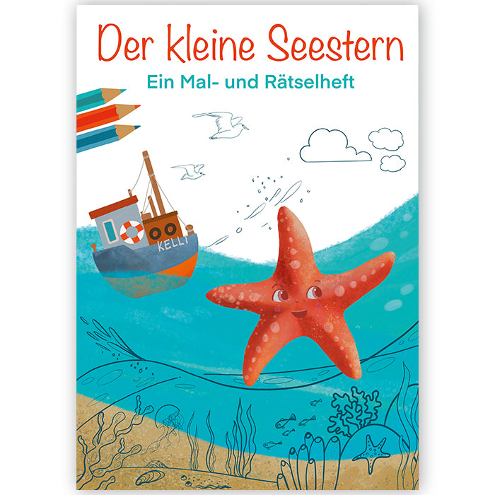 Der kleine Seestern. Ein Mal- und Rätselheft